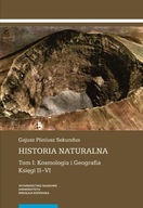 Gajusz Pliniusz Sekundus HISTORIA NATURALNA t. I