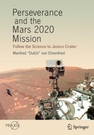 Perseverance and the Mars 2020 Mission: Follow