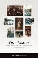 One Family: Before, During and After the