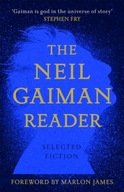 The Neil Gaiman Reader: Selected Fiction Gaiman