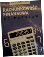 Rachunkowość finansowa od podstaw - Aleszczyk