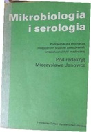 Mikrobiologia i serologia Podręcznik - Janowiec