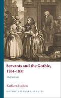Servants and the Gothic, 1764-1831: A half-told
