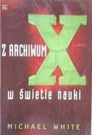 Z archiwum X w świetle nauki