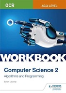 OCR AS/A-level Computer Science Workbook 2: