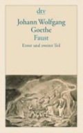 Faust I und II Goethe J W von