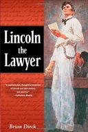 Lincoln the Lawyer Dirck Brian R.