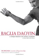 Bagua Daoyin: A Unique Branch of Daoist Learning,