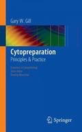 Cytopreparation: Principles & Practice Gill