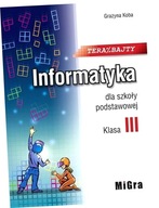 Teraz bajty. Informatyka dla szkoły podstawowej. Klasa 3