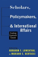 Scholars, Policymakers, and International