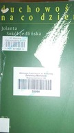 Duchowość na co dzień - Jolanta Sokół-Jedlińska