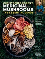 Christopher Hobbs s Medicinal Mushrooms: The