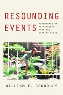 Resounding Events: Adventures of an Academic from
