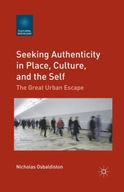 Seeking Authenticity in Place, Culture, and the
