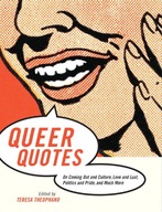 Queer Quotes: On Coming Out and Culture, Love and