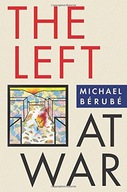 The Left at War Berube Michael