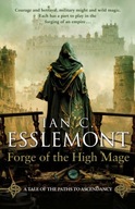 Forge of the High Mage Esslemont Ian C