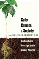 Soils, Climate and Society: Archaeological