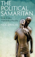 The Political Samaritan: How power hijacked a