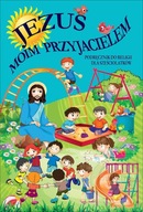 JEZUS MOIM PRZYJACIELEM 6-LATKA podr. GAUDIUM