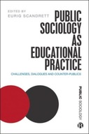 Public Sociology As Educational Practice: