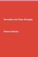 Sexuality and Class Struggle Reiche Reimut