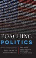 Poaching Politics: Online Communication During