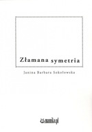 Złamana symetria - Sokołowska Janina Barbara