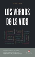 LOS VERBOS DE LA VIDA (Spanish Edition) Cape, Jean