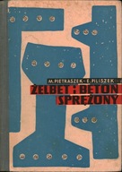 ŻELBET I BETON SPRĘŻONY - M. PIETRASZEK, E. PILISZEK