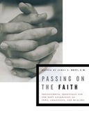 Passing on the Faith: Transforming Traditions for