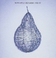 M PEOPLE: BIZARRE FRUIT [CD]