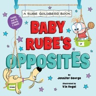 Baby Rube's Opposites