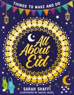 All About Eid: Things to Make and Do Shaffi Sarah