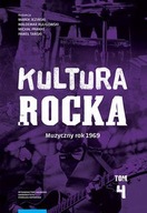 KULTURA ROCKA 4 MUZYCZNY ROK 1969 JEZIŃSKI..