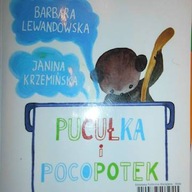 Pucułka i Pocopotek - Barbara Lewandowska