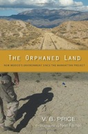 The Orphaned Land: New Mexico s Environment Since