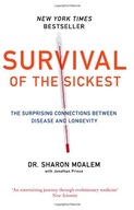 Survival of the Sickest: The Surprising