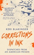 Corrections in Ink: Dispatches from an American