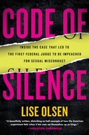 Code of Silence: Inside the Case That Led to the