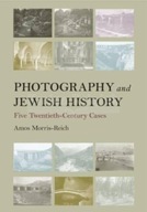 Photography and Jewish History: Five