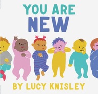 You Are New Knisley Lucy