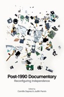 Post-1990 Documentary: Reconfiguring Independence