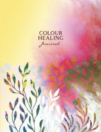 Colour Healing Journal Segal Inna (Inna Segal)