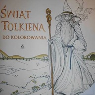 Świat Tolkiena do kolorowania - Praca zbiorowa
