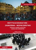 Instytucje edukacyjne -zagrożenia- bezpieczeństwo