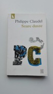 Szare dusze Philippe Claudel