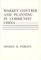 Market Control and Planning in Communist China