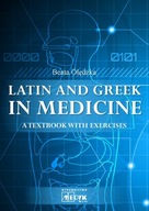 Latin and Greek in medicine - textbook / exercises